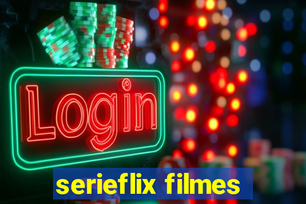 serieflix filmes